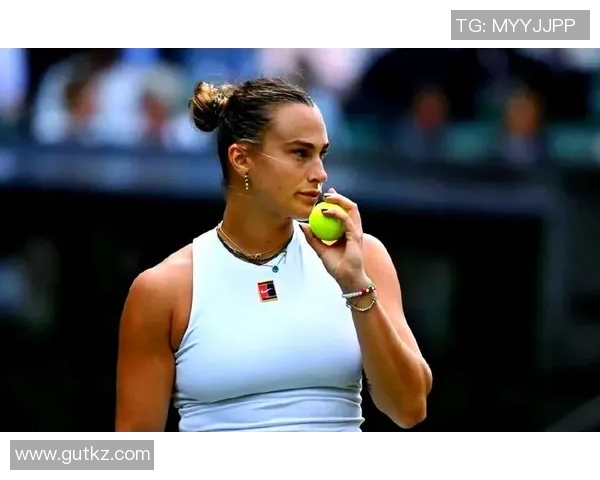 萨巴伦卡在布里斯班赛场展现强劲实力期待新一轮精彩对决